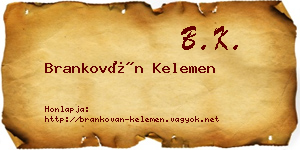 Brankován Kelemen névjegykártya